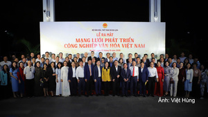 Công bố Mạng lưới phát triển công nghiệp văn hóa Việt Nam