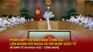 Phiên họp thứ nhất Ban Công tác liên ngành đối ngoại và hội nhập quốc tế về kinh tế và khoa học - công nghệ