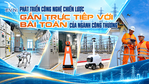  E-magazine | EVN: Phát triển công nghệ chiến lược gắn trực tiếp với bài toán của ngành Công Thương