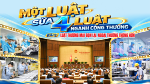 Một luật sửa 4 luật ngành Công Thương - Bài 2: Luật Thương mại gọn lại, ngoại thương thông hơn