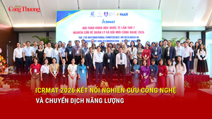 ICRMAT 2026 kết nối nghiên cứu công nghệ và chuyển dịch năng lượng