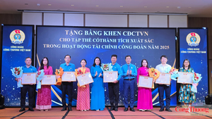 Công đoàn Công Thương Việt Nam nâng cao hiệu quả quản lý tài chính, chăm lo người lao động