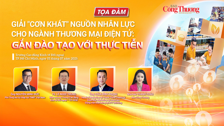 Tọa đàm “Giải 'cơn khát' nguồn nhân lực cho ngành thương mại điện tử