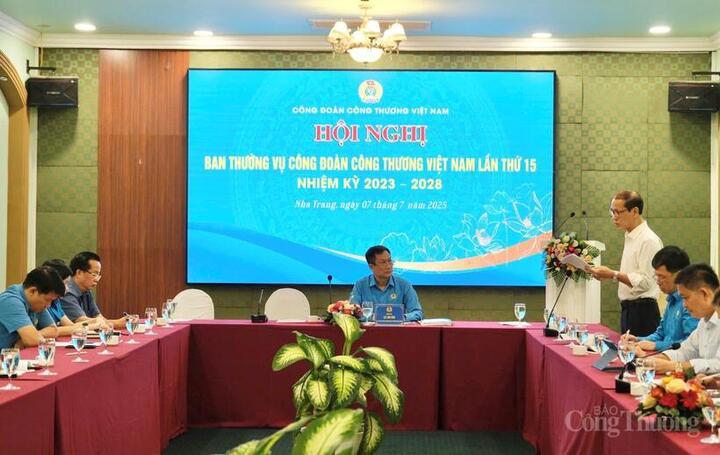 Hội nghị Ban Thường vụ công đoàn Công Thương Việt Nam lần thứ 15 nhiệm kỳ 2023-2028