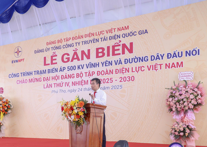 Ông Nguyễn Tuấn Tùng - Chủ tịch HĐTV EVNNPT phát biểu tại buổi lễ.