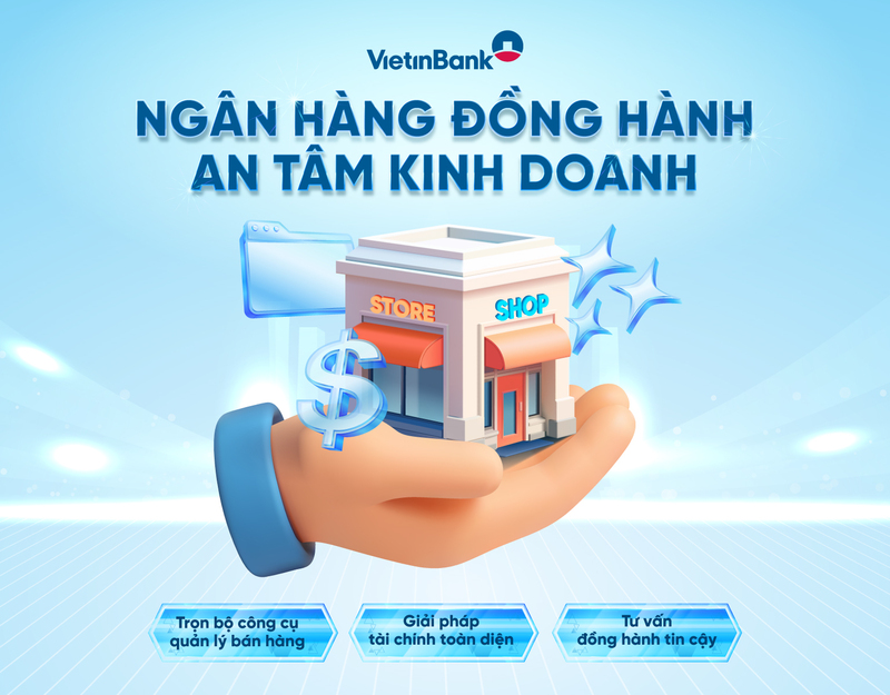 Gói giải pháp “Ngân hàng đồng hành - An tâm kinh doanh” của VietinBank. Ảnh: VietinBank