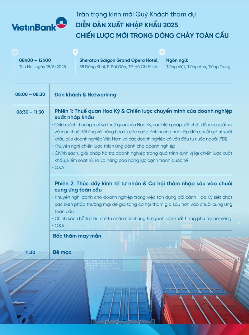 Diễn đàn Xuất nhập khẩu 2025 do VietinBank tổ chức vào ngày 18/8/2025
