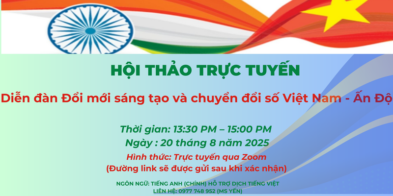 Hội thảo trực tuyến 'Diễn đàn đổi mới sáng tạo và Chuyển đổi số Việt Nam-Ấn Độ 2025' - 1