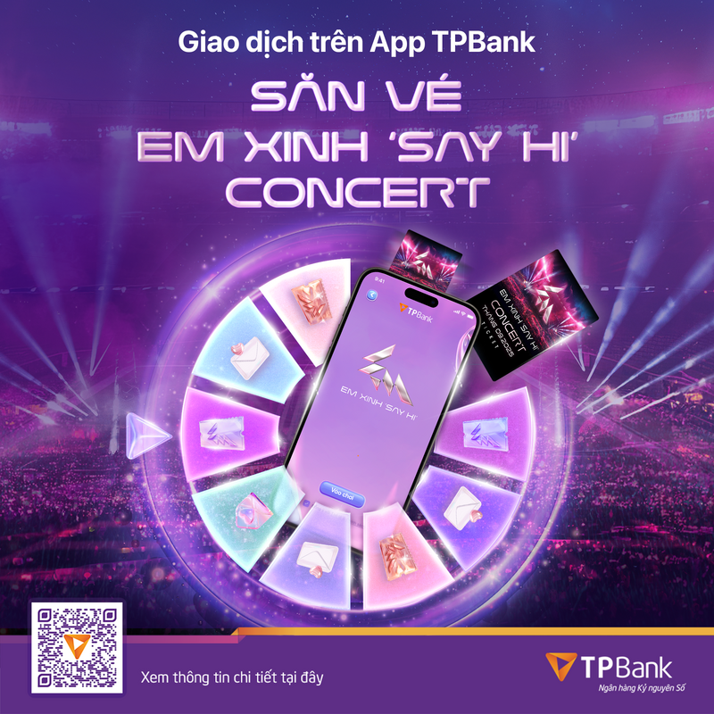 TPBank mang đến Chương trình “Vòng quay em xinh” với vô vàn cơ hội săn vé concert Em Xinh “Say Hi” cực đỉnh