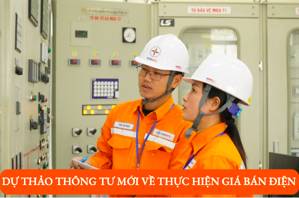 Dự thảo Thông tư mới quy định về thực hiện giá bán điện - 1