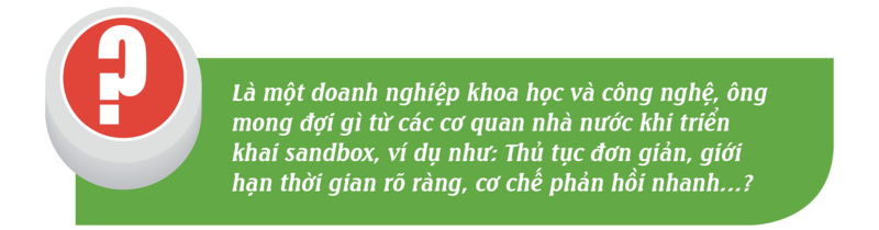 Cơ chế sandbox: Hành lang pháp lý mới cho hoạt động đổi mới sáng tạo - 14