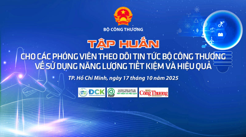 Chương trình tập huấn do Bộ Công Thương chủ trì, sẽ diễn ra vào ngày 17/10/2025