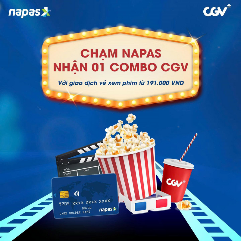 Tặng ngay 1 combo bắp nước khi mua vé xem phim từ 191.000 đồng thanh toán trực tiếp bằng thẻ NAPAS trên POS tại quầy CGV