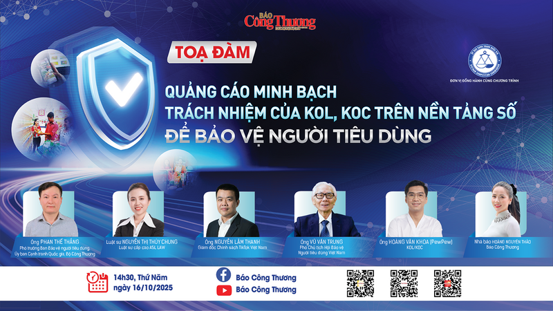 Tọa đàm "Quảng cáo minh bạch - Trách nhiệm của KOL, KOC trên nền tảng số để bảo vệ người tiêu dùng"