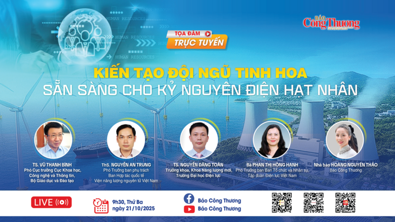 Báo Công Thương sẽ tổ chức toạ đàm ‘Kiến tạo đội ngũ tinh hoa - sẵn sàng cho kỷ nguyên điện hạt nhân' - 1