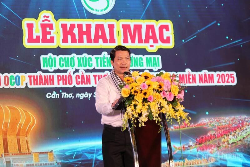 Ông Hà Vũ Sơn, Giám đốc Sở Công Thương TP. Cần Thơ phát biểu tại lễ khai mạc. Ảnh: Khánh Ngọc