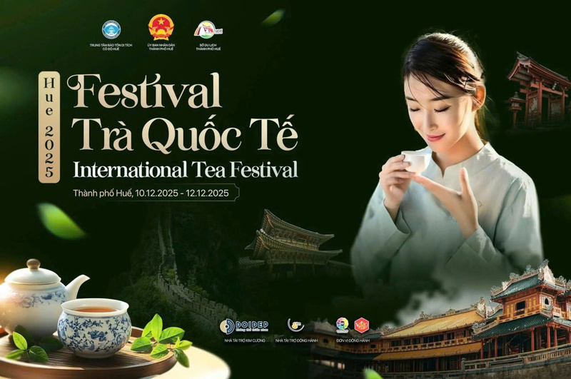 Liên hoan Trà quốc tế sẽ diễn ra tại Huế từ ngày 10-12/12/2025 tại thành phố Huế. Ảnh: Nguyễn Tuấn