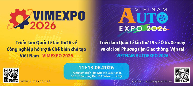 VIMEXPO & VIETNAM AUTOEXPO 2026 mở ra không gian kết nối, hợp tác cho ngành công nghiệp hỗ trợ và ô tô. Ảnh: BTC