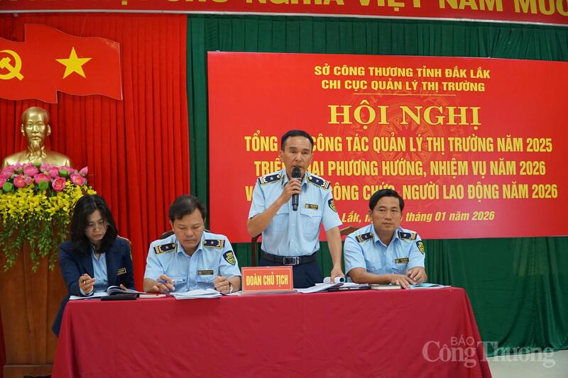 Đoàn Chủ tịch chủ trì Hội nghị công chức, người lao động Quản lý thị trường Đắk Lắk năm 2026.