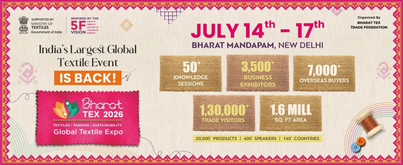 Triển lãm Dệt may quốc tế Bharat Tex 2026 sẽ diễn ra từ ngày 14-17/7/2026