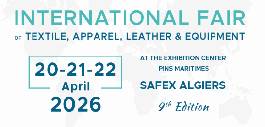 Triển lãm dệt may, da giày lần thứ 9 sẽ diễn ra từ ngày 20 - 22/4/2026 tại thủ đô Algiers.