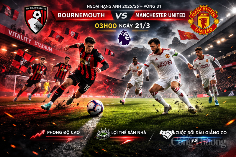 Trận đấu giữa Bournemouth và Manchester United tại vòng 31 Ngoại hạng Anh 2025/26 hứa hẹn diễn ra căng thẳng khi đội chủ nhà sở hữu phong độ sân nhà ấn tượng.