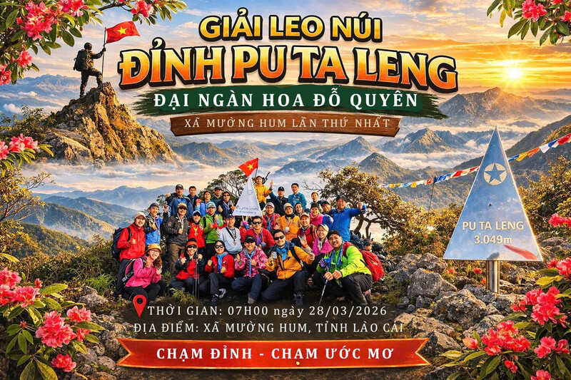 Giải leo núi “Chinh phục đỉnh Pu Ta Leng – Đại ngàn hoa đỗ quyên” lần thứ nhất năm 2026 sẽ diễn ra vào ngày 28/3.