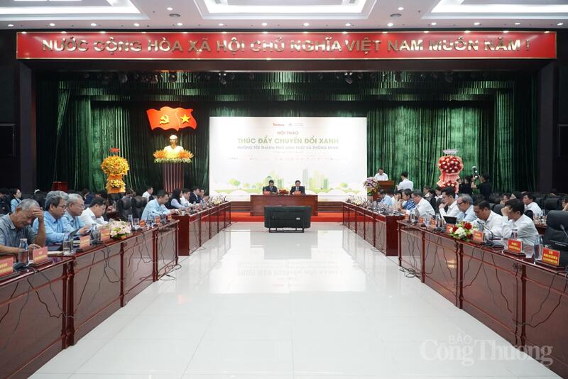 Hội thảo Thúc đẩy chuyển đổi xanh, hướng tới thành phố sinh thái và thông minh.