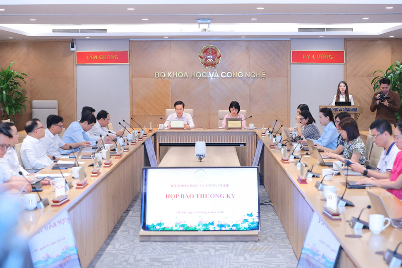 Bộ Khoa học và Công nghệ tổ chức họp báo thường kỳ tháng 4/2026.