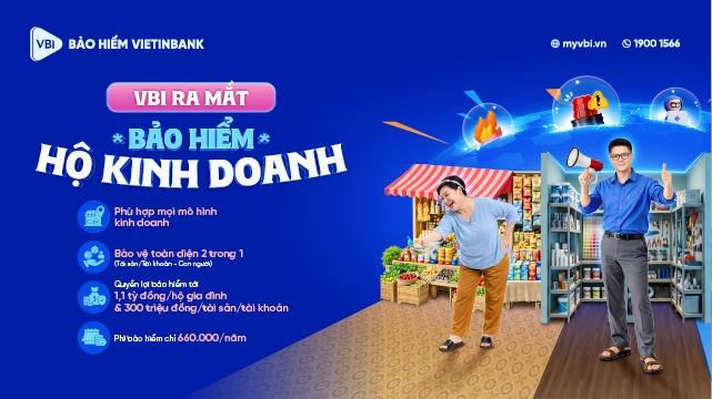 Bảo hiểm Hộ kinh doanh VBI - Giải pháp toàn diện phù hợp với mọi mô hình kinh doanh