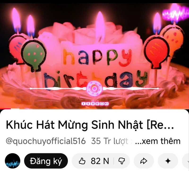 Kênh “Quốc Huy Official” có 82 nghìn lượt đăng ký với hơn 35 triệu lượt xem từ bài hát “Khúc hát mừng sinh nhật”. Ảnh chụp màn hình