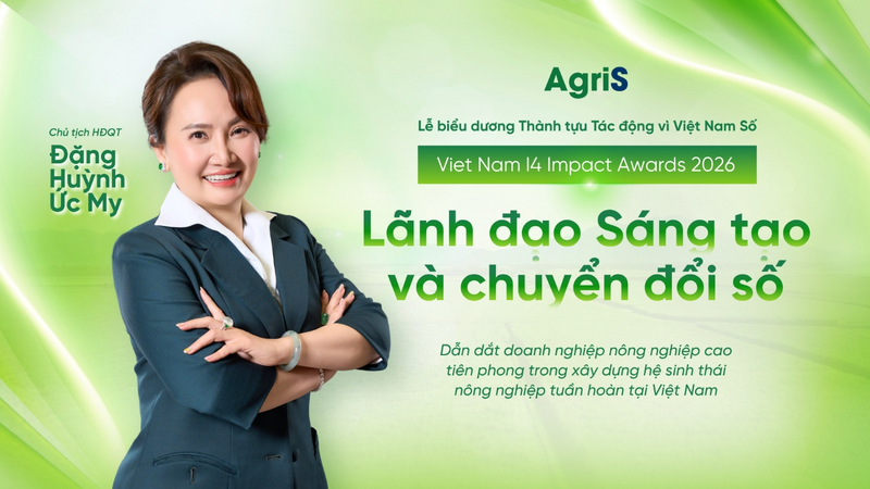 Bà Đặng Huỳnh Ức My, Chủ tịch HĐQT AgriS tiếp tục được vinh danh với danh hiệu “Lãnh đạo Sáng tạo và Chuyển đổi số” trong 2 năm liên tiếp tại Viet Nam I4 Impact Awards 2026 – Chương trình vinh danh Thành tựu Tác động vì Việt Nam Số. Ảnh: AgriS