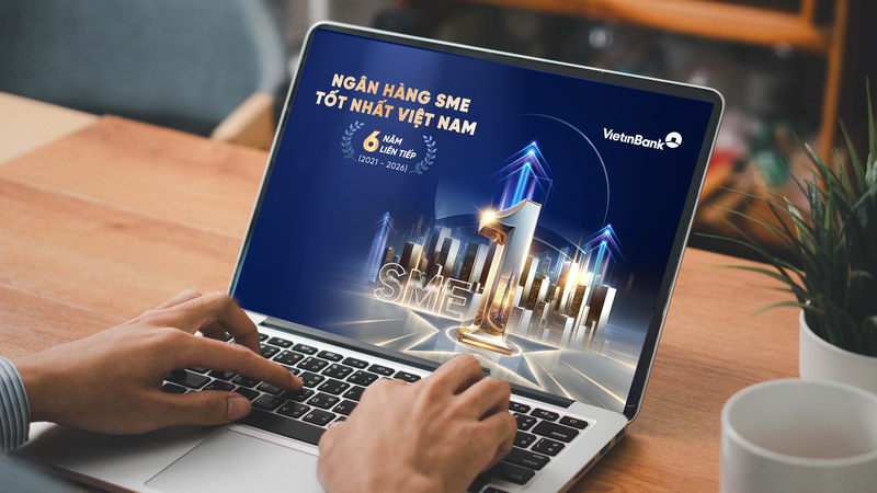 VietinBank 6 năm liên tiếp khẳng định vị thế ngân hàng SME hàng đầu Việt Nam - 2