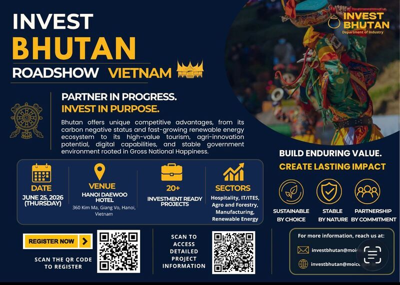 Chương trình “Invest Bhutan Roadshow Vietnam 2026” sẽ diễn ra tại Hà Nội ngày 25/6/2026