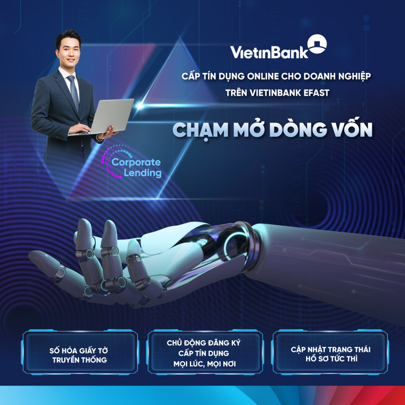VietinBank ra mắt dịch vụ cấp tín dụng online trên VietinBank eFAST - 1