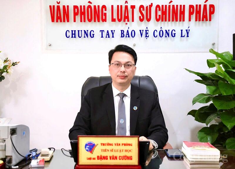 TS. Luật sư Đặng Văn Cường, Trưởng Văn phòng Luật sư Chính Pháp (Đoàn Luật sư TP. Hà Nội)