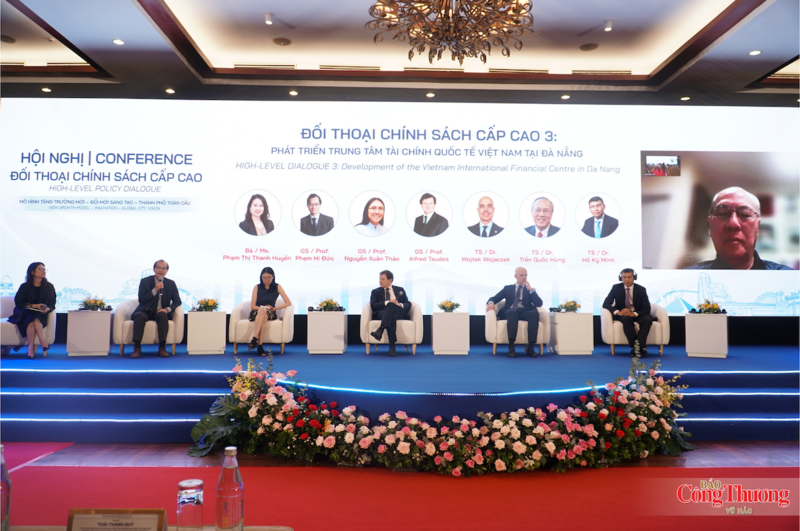 Phiên đối thoại chính sách cấp cao 3 chủ đề 'Phát triển trung tâm tài chính quốc tế Việt Nam tại Đà Nẵng'