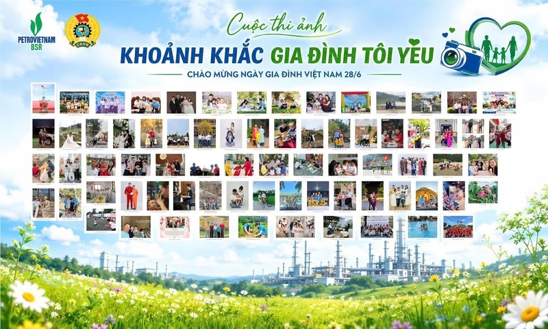 Hướng đến chào mừng Ngày Gia đình Việt Nam, Công đoàn BSR tổ chức cuộc thi ảnh “Khoảnh khắc Gia đình tôi yêu”. Ảnh: BSR