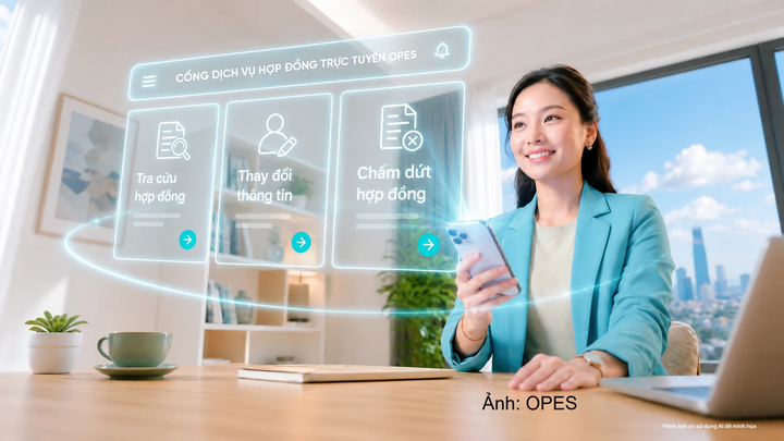 OPES số hóa toàn bộ dịch vụ sau phát hành hợp đồng, khách hàng chủ động xử lý mọi lúc, mọi nơi.