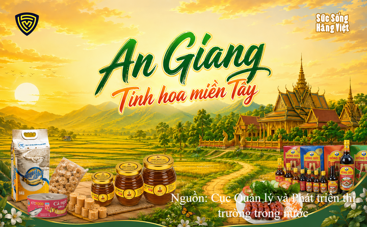 “Sức sống hàng Việt” số 12 với chủ đề “An Giang - Tinh hoa miền Tây”