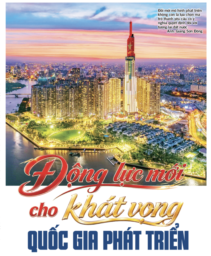 Động lực mới cho khát vọng quốc gia phát triển - 1