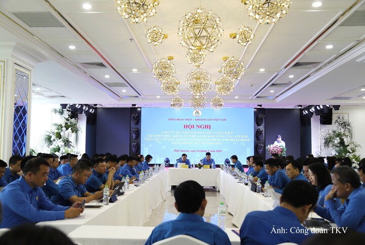 Công đoàn TKV tổ chức Hội nghị chuyên đề phối hợp phát huy sáng kiến, cải thiện điều kiện làm việc, đảm bảo công tác an toàn, vệ sinh lao động