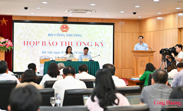 Chiều 7/10, Bộ Công Thương tổ chức họp báo thường kỳ quý III/2026.