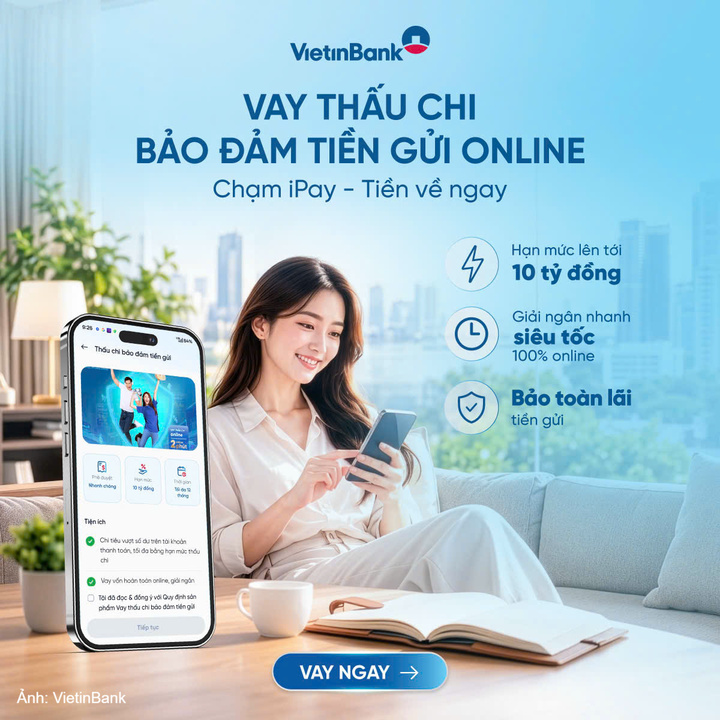 VietinBank ra mắt sản phẩm vay thấu chi bảo đảm bằng tiền gửi trực tuyến.