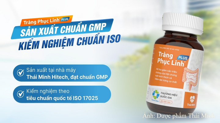 Tràng Phục Linh PLUS được sản xuất tại nhà máy đạt chuẩn GMP và kiểm nghiệm tiêu chuẩn ISO IEC 17025.