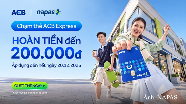 Chủ thẻ ACB Express NAPAS có cơ hội nhận hoàn tiền đến 200.000 đồng theo điều kiện chương trình.