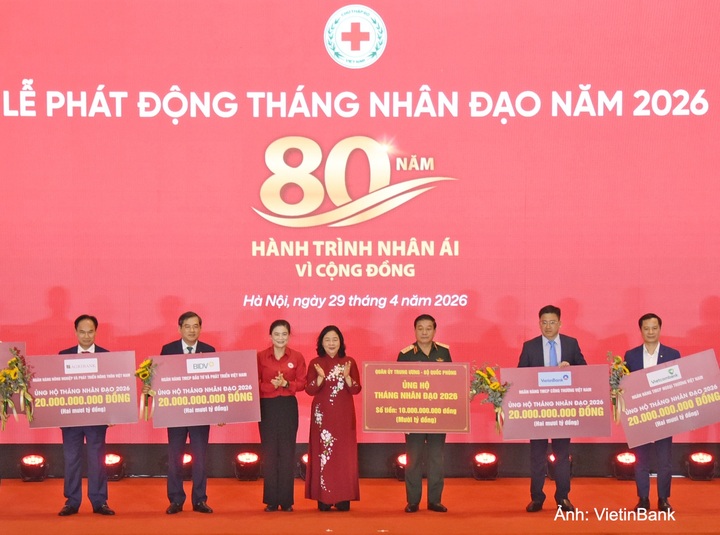 VietinBank ủng hộ 20 tỷ đồng tại Lễ phát động Tháng Nhân đạo năm 2026.