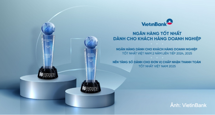 VietinBank hai năm liên tiếp giữ vững danh hiệu “Ngân hàng dành cho Khách hàng doanh nghiệp tốt nhất Việt Nam” trong khuôn khổ International Finance Awards.