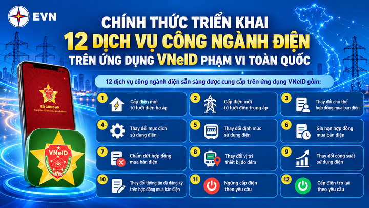 EVN cung cấp 12 dịch vụ điện trên ứng dụng VNeID toàn quốc - 1