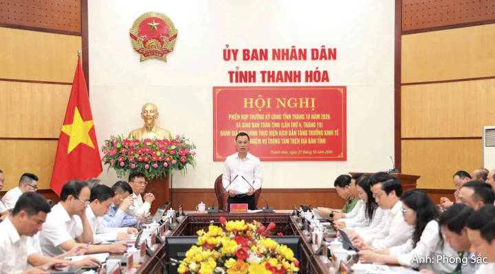 UBND tỉnh Thanh Hóa tổ chức phiên họp thường kỳ tháng 10/2026 và giao ban toàn tỉnh đánh giá tình hình thực hiện kịch bản tăng trưởng kinh tế, triển khai nhiệm vụ trọng tâm.